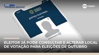 Eleitor já pode consultar e alterar local de votação para eleições de outubro | #NewsPrimeiraEdição