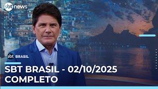 Assista à íntegra do SBT Brasil desta quinta-feira (02/10/2025) | #SBTBrasil