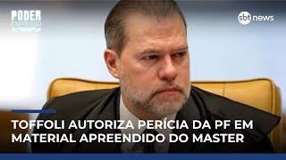 Caso Master: Toffoli autoriza perícia da PF em celulares, mas limita a 4 peritos | #PoderExpresso