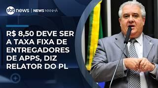 Relator de PL que prevê regras para entregadores diz que taxa fixa deve ser de R$ 8,50 | #NewsManhã