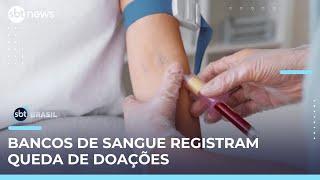 Dia do Doador de Sangue é marcado por baixa nos estoques no inverno catarinense | #SBTBrasil