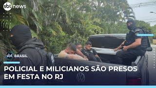PM e outros 6 suspeitos de integrar milícia são presos em festa no Rio | #SBTBrasil