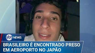 ▶️️ SBT News | Brasileiro desaparecido é encontrado preso em aeroporto do Japão