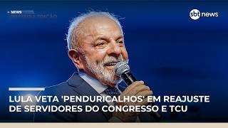 Lula sanciona reajuste para servidores do Legislativo com veto a penduricalhos