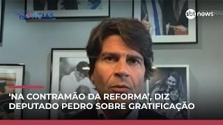 ‘Na contramão da reforma administrativa’, diz deputado sobre gratificação
