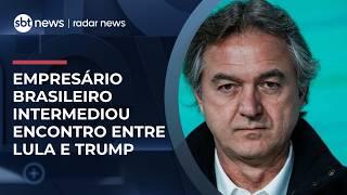 Joesley Batista ajudou a intermediar encontro entre Lula e Trump | #RadarNews