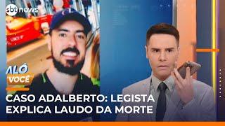 Legista explica laudo sobre sêmen em corpo de empresário morto em Interlagos | #AloVoce