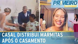 Casal distribui marmitas para pessoas que vivem na rua após cerimônia | Primeiro Impacto (18/12/24)