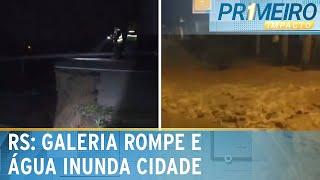 RS: Galeria rompe e água inunda município no Vale do Caí | Primeiro Impacto (21/05/24)