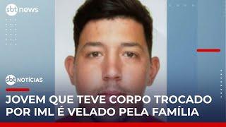 Jovem morto que teve corpo trocado pelo IML é velado pela família em SP | #SBTNotícias (07/06/25)