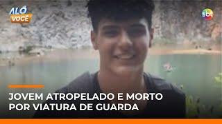 Família pede justiça após jovem de 20 anos ser atropelado e morto por viatura | #AloVoce