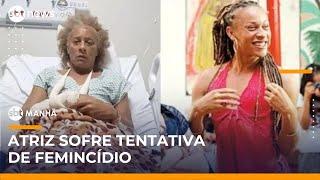 Atriz é internada em Salvador após tentativa de feminicídio; suspeito é preso | #SBTManhã