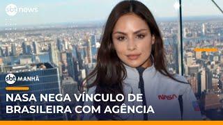 Brasileira diz ser astronauta da NASA, mas agência espacial desmente ligação | #SBTManhã