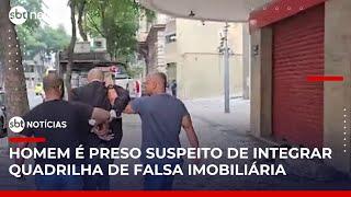 Homem é preso por aplicar golpe da casa própria com falsa imobiliária no Rio | #SBNoticias
