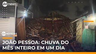 João Pessoa tem chuva esperada de um mês em apenas um dia | #SBTNotícias