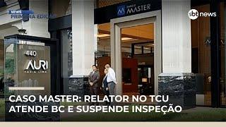 Caso Master: Relator no TCU atende BC e suspende inspeção | #NewsPrimeiraEdição
