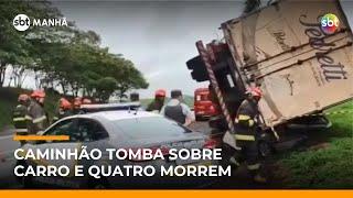 Caminhão tomba sobre carro e mata quatro pessoas em rodovia de SP | #SBTManhã
