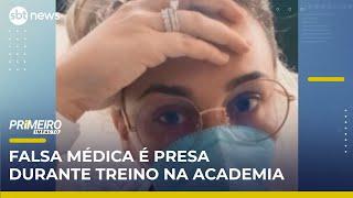 Falsa médica pediatra é presa durante treino de glúteos em academia | Primeiro Impacto (20/05/26)