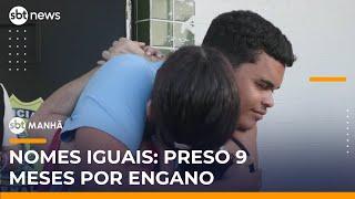 Preso por engano tem mesmo nome e mãe com nome igual ao do verdadeiro suspeito | #SBTManhã