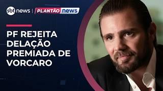 Polícia Federal rejeita delação premiada de Daniel Vorcaro | #NewsNoite