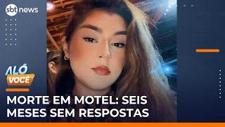 Família cobra respostas sobre morte de jovem em motel no interior de SP | #AloVoce