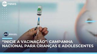 Começa campanha nacional de multivacinação para crianças e adolescentes até 15 anos | #SBTBrasil 