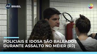Policiais militares e idosa são baleados durante assalto no Méier, zona zorte do Rio