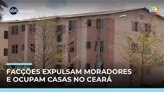 Facções expulsam moradores e ocupam casas no Ceará; polícia registra mais de 200 casos