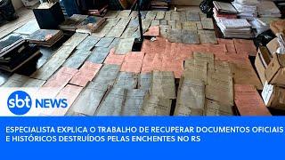 Especialista explica trabalho de recuperar documentos oficiais e históricos destruídos pela enchente