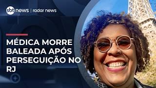 Médica morre baleada após perseguição policial na Zona Norte do Rio | #RadarNews