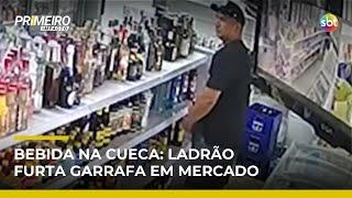 Câmera flagra homem furtando garrafa e escondendo na cueca em mercado | #PrimeiroImpacto