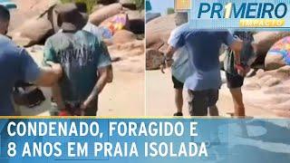 Foragido condenado a 59 anos é preso em praia deserta de SC | Primeiro Impacto (21/03/25)