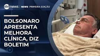 Bolsonaro apresenta melhora clínica, diz boletim médico | #NewsPrimeiraEdição