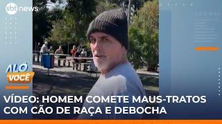 Homem é flagrado cometendo maus-tratos com cachorro de raça em Curitiba | #AloVoce
