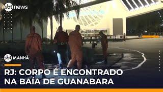 RJ: Corpo é encontrado na Baía de Guanabara; motorista caiu com carro há seis dias | #SBTManhã