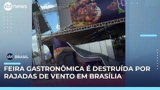 Vendaval destrói estruturas de feira gastronômica em Brasília; ninguém ficou ferido | #SBTBrasil 