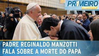 Padre Reginaldo Manzotti comenta a morte e o legado do Papa Francisco | Primeiro Impacto (21/04/25)