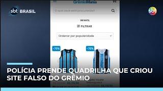 Polícia prende integrantes de quadrilha que criou site falso de loja do Grêmio