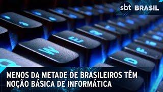 Levantamento aponta que menos de 30% de brasileiros sabem informática básica | SBT Brasil (06/07/24)