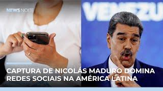 Redes sociais reagem à captura de Maduro na América Latina | #NewsNoite