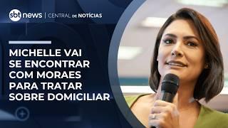 Moraes deve receber Michelle para conversar sobre domiciliar a Bolsonaro | #CentraldeNotícias