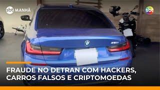 Hackers invadem sistema do Detran e criam veículos falsos; lucro ia para criptomoedas | #SBTManhã