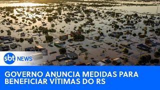 ▶️ SBT News na TV | Lula oficializa auxílio de R$ 5 mil para vítimas de enchentes no RS