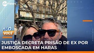 Emboscada em haras: Justiça manda prender ex de Suellen | #AloVoce