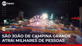 São João de Campina Grande já atraiu mais de 400 mil pessoas | #SBTNotícias (07/06/25)