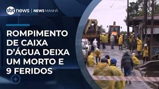 Rompimento de caixa d’água deixa um morto e nove feridos na Grande SP | #NewsManhã