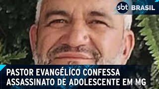 Pastor evangélico é preso e confessa ter matado adolescente em Minas Gerais | SBT Brasil (12/02/25)