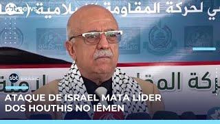 Primeiro-ministro dos Houthis morre em ataque israelense na capital do Iêmen | #SBTBrasil 