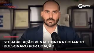 STF abre ação penal contra Eduardo Bolsonaro por coação ao sistema judiciário