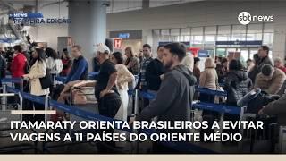 Itamaraty orienta brasileiros a evitar viagens a 11 países do Oriente Médio | #NewsPrimeiraEdição